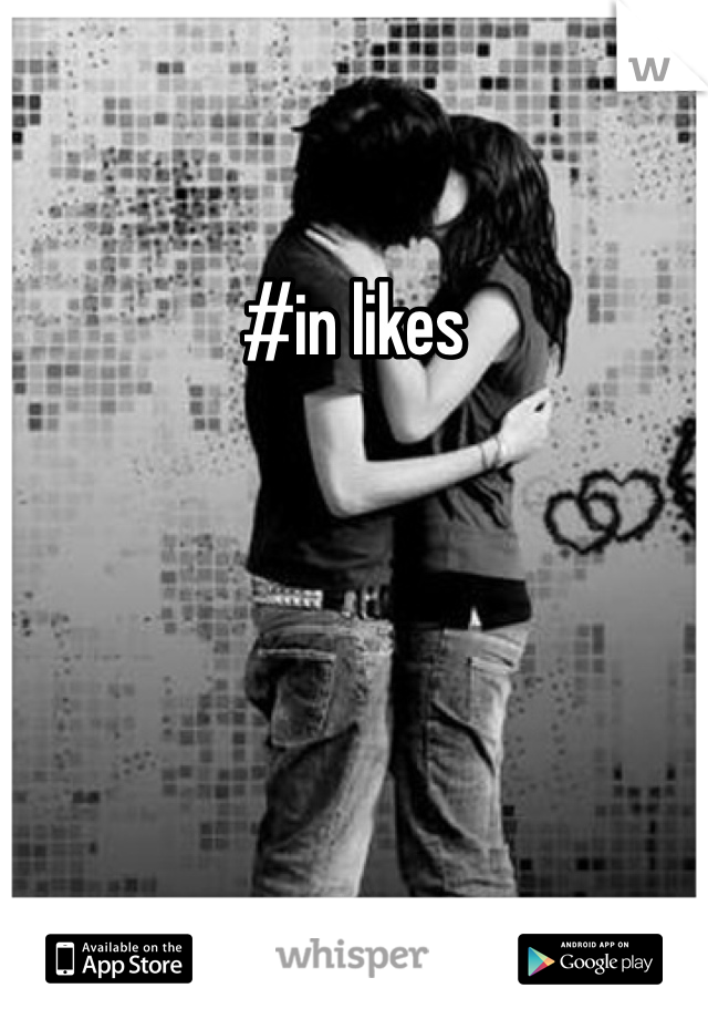 #in likes