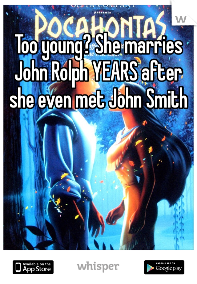Too young? She marries John Rolph YEARS after she even met John Smith