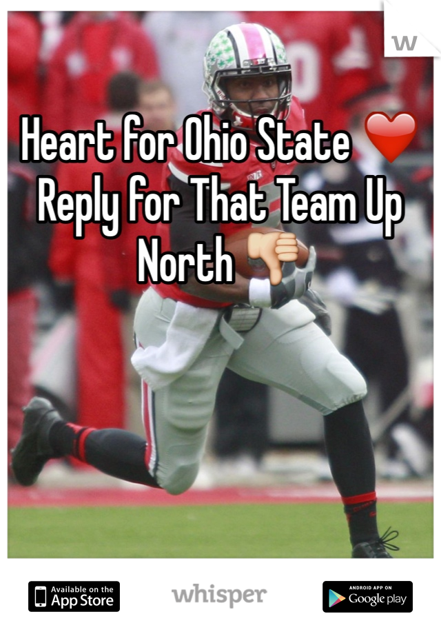 Heart for Ohio State ❤️
Reply for That Team Up North 👎