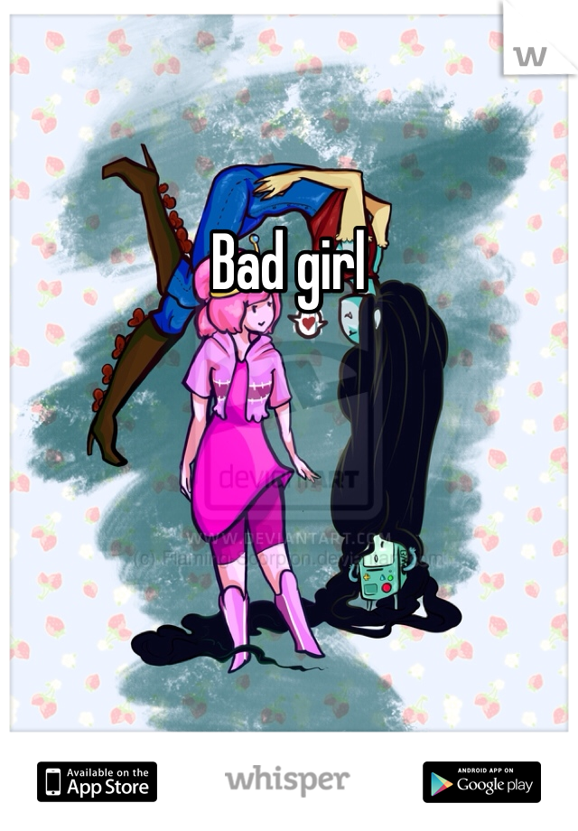 Bad girl 