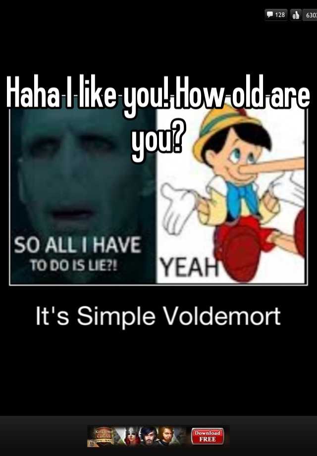 haha-i-like-you-how-old-are-you