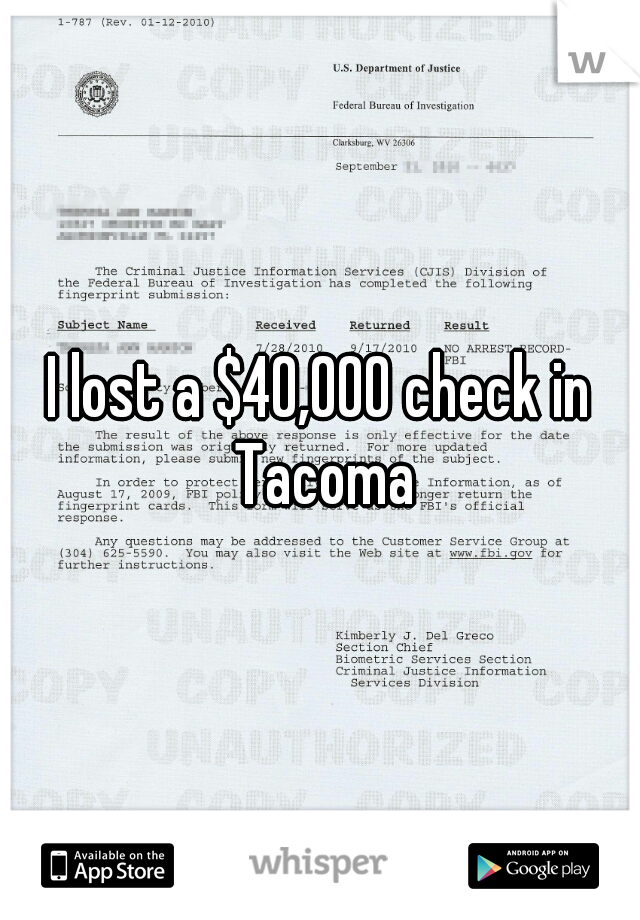 I lost a $40,000 check in Tacoma