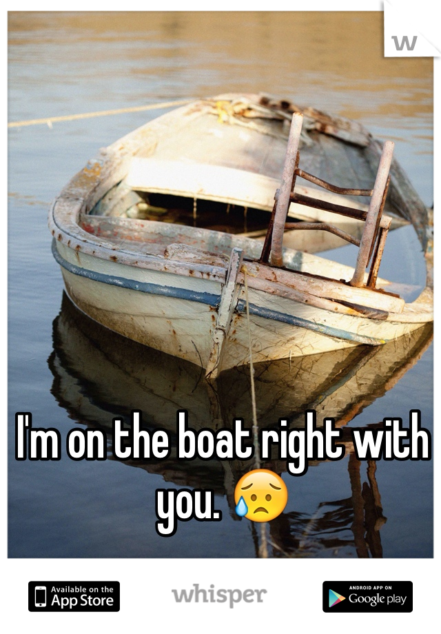I'm on the boat right with you. 😥