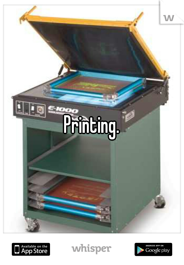 Printing.
