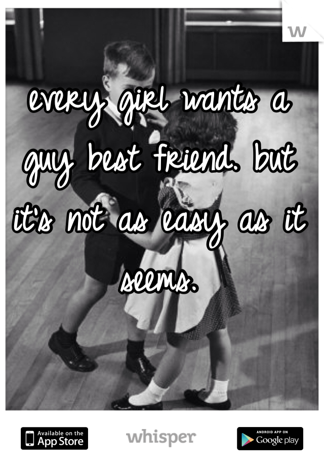 every-girl-wants-a-guy-best-friend-but-it-s-not-as-easy-as-it-seems