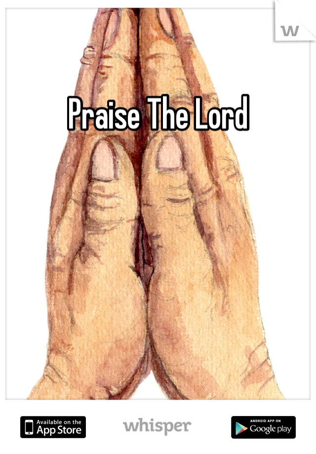 Praise The Lord