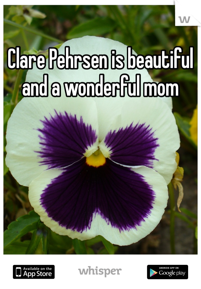 Clare Pehrsen is beautiful and a wonderful mom