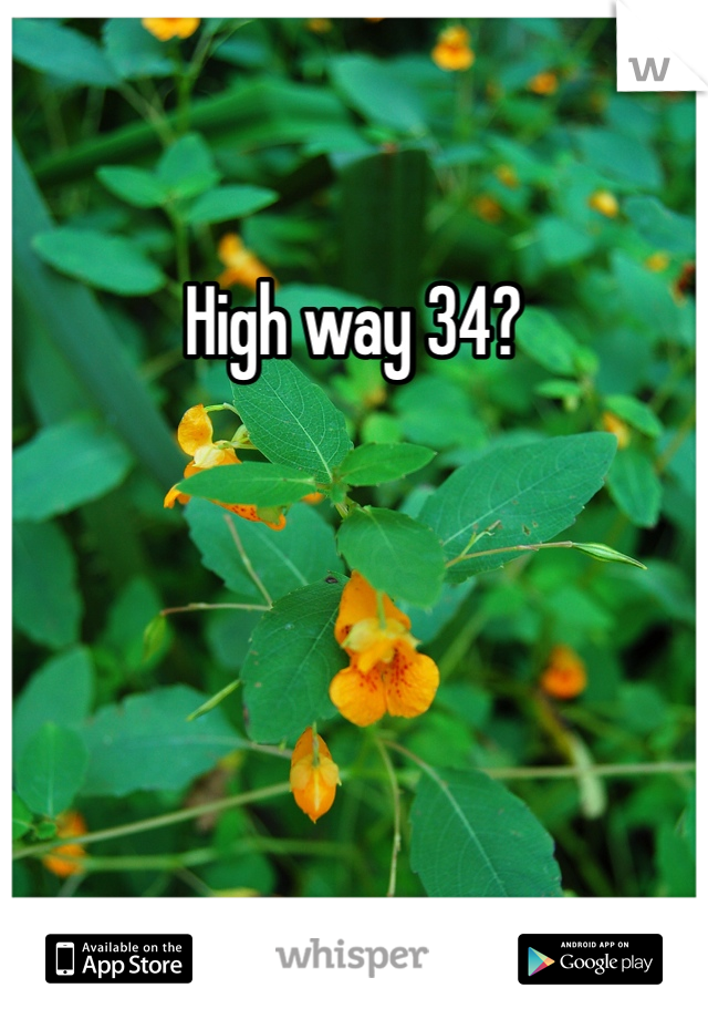 High way 34?