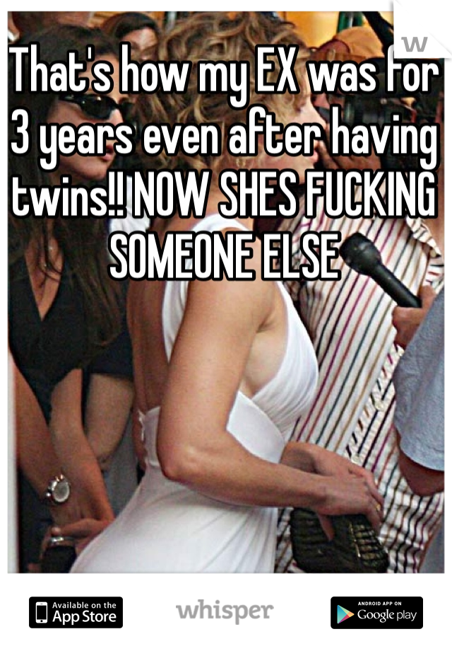 That's how my EX was for 3 years even after having twins!! NOW SHES FUCKING SOMEONE ELSE