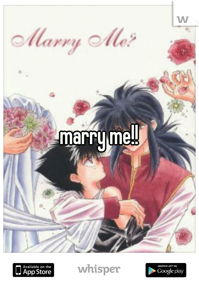 marry me!!