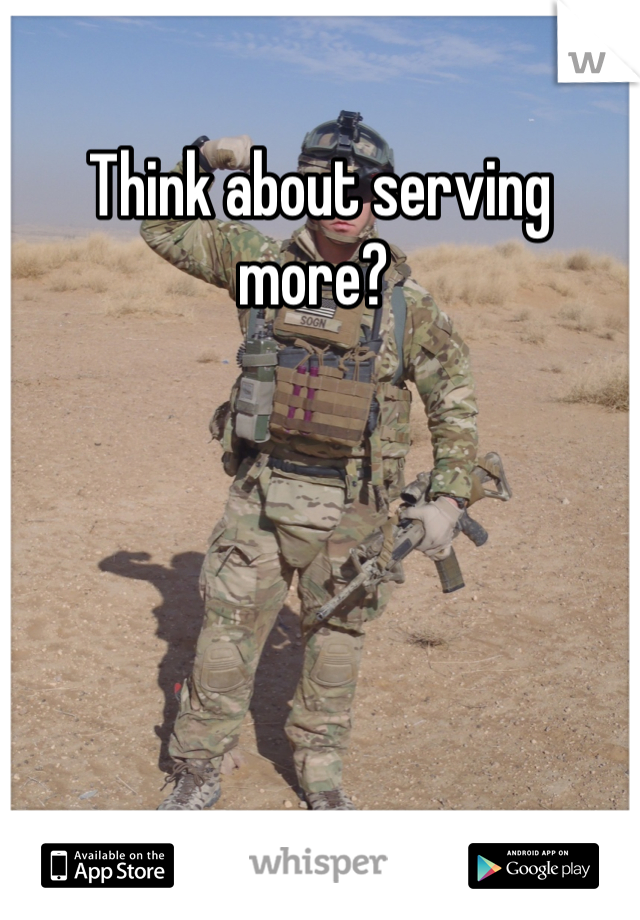 Think about serving more? 