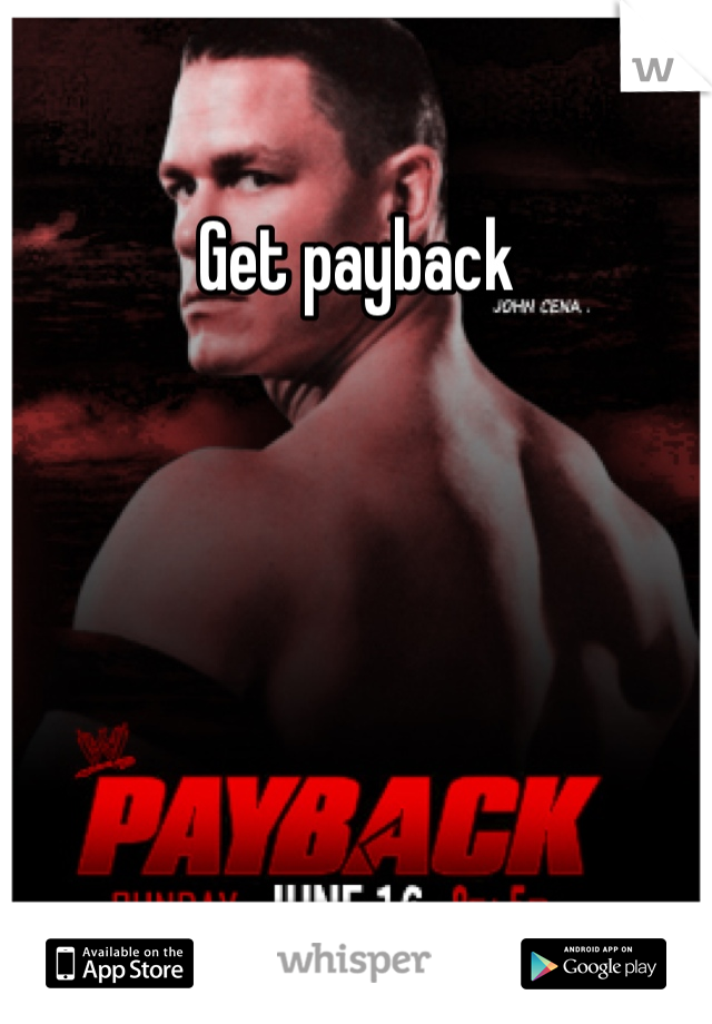 Get payback 