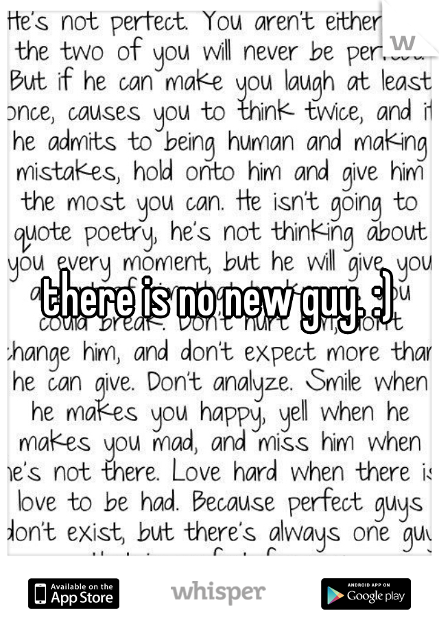 there is no new guy. :)