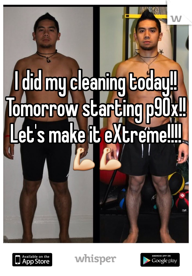 I did my cleaning today!! Tomorrow starting p90x!! Let's make it eXtreme!!!!
💪💪