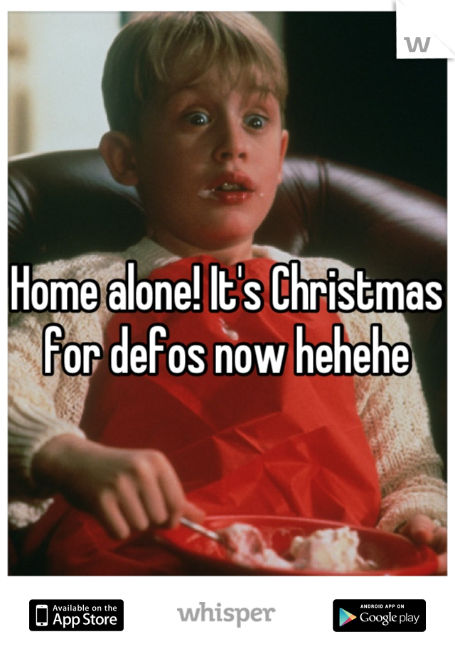 Home alone! It's Christmas for defos now hehehe