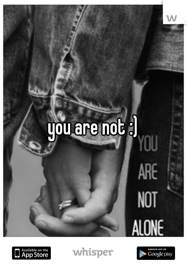 you are not :)