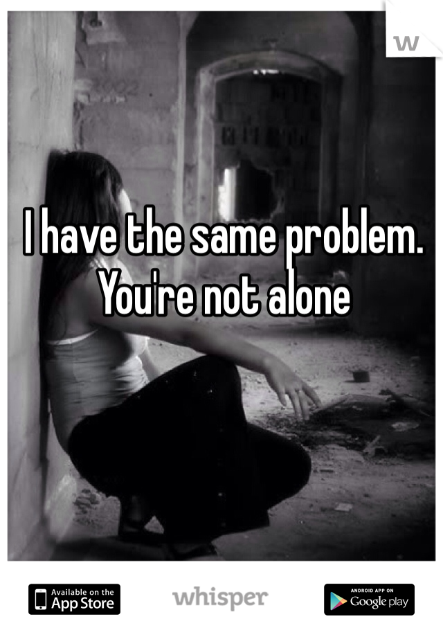 I have the same problem. You're not alone 