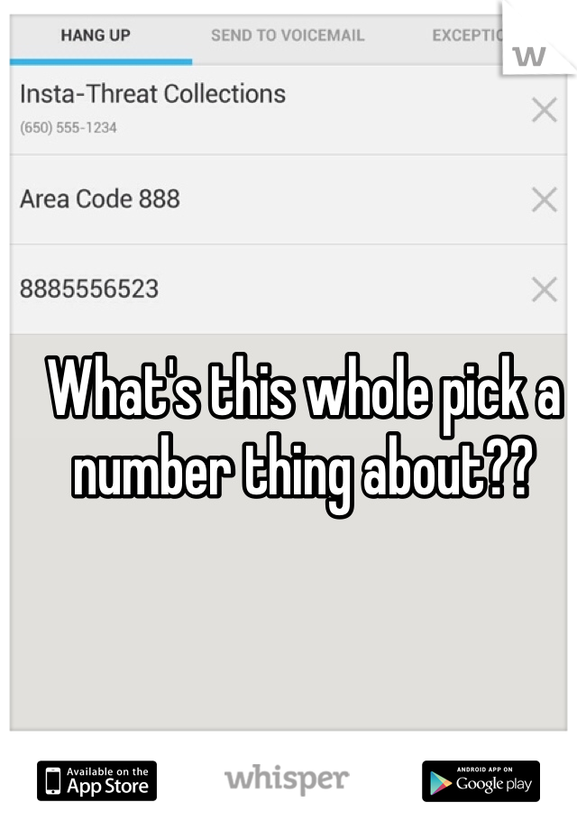 What's this whole pick a number thing about??