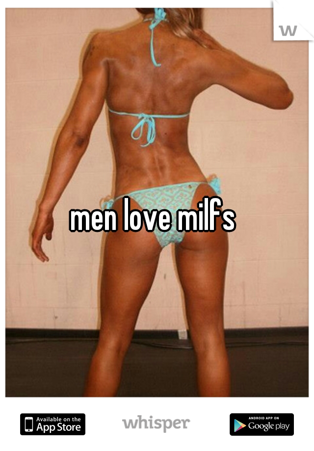 men love milfs 