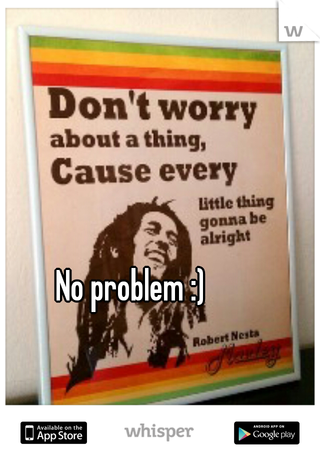 No problem :)