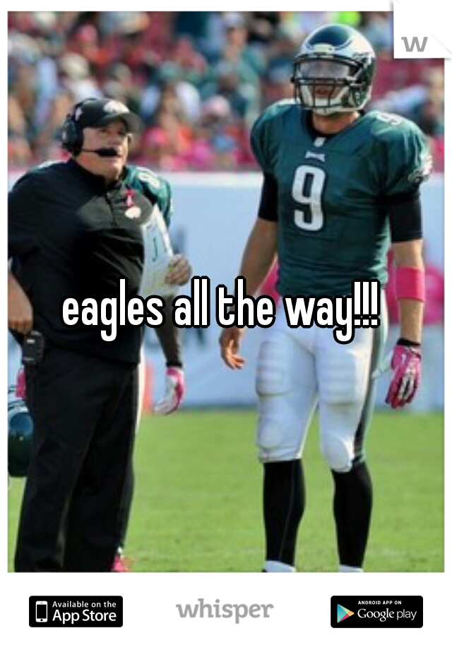 eagles all the way!!! 