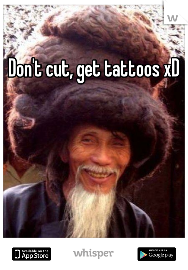 Don't cut, get tattoos xD