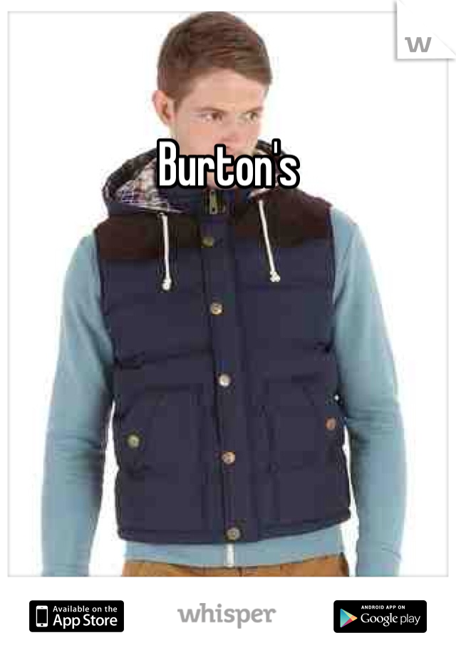 Burton's 