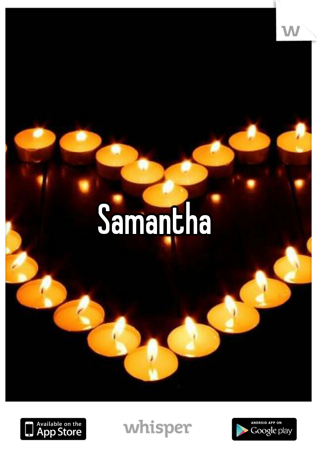 Samantha 