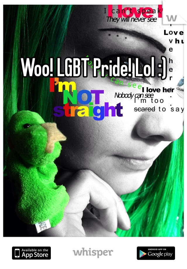Woo! LGBT Pride! Lol :)