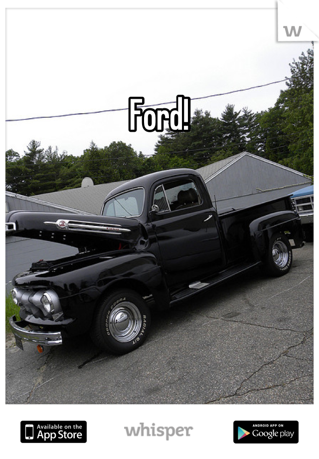 Ford!