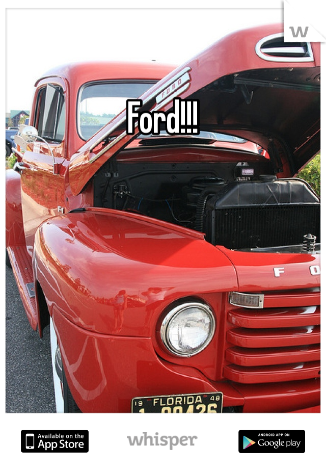 Ford!!!