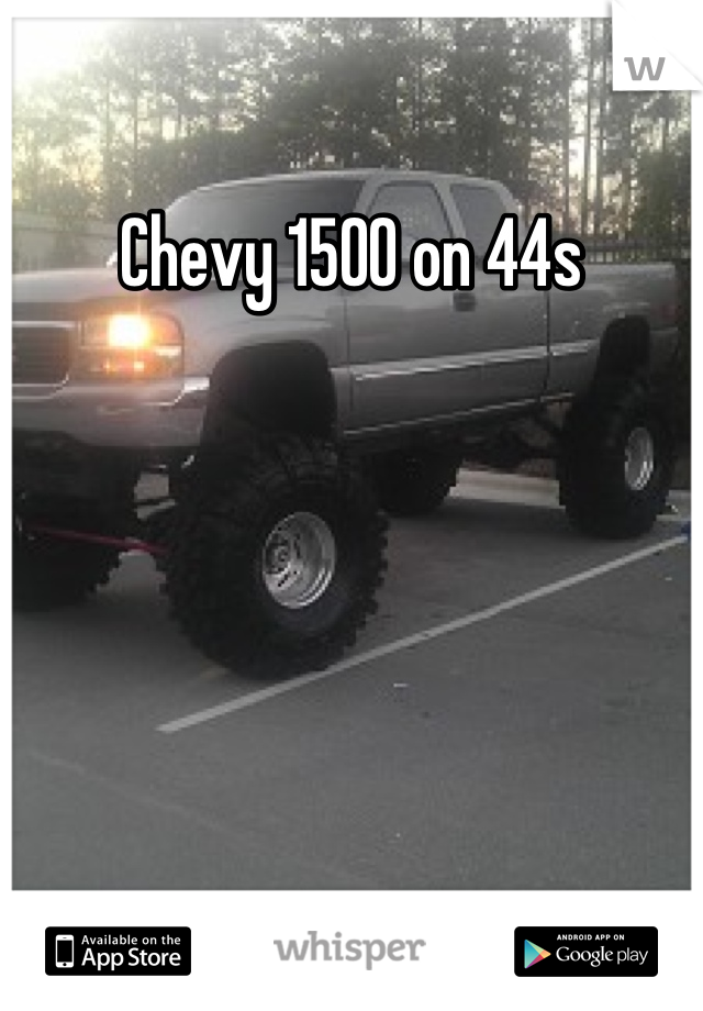 Chevy 1500 on 44s