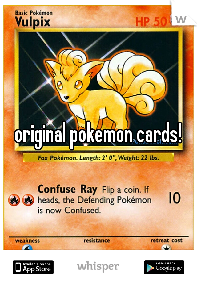 original pokemon cards!
