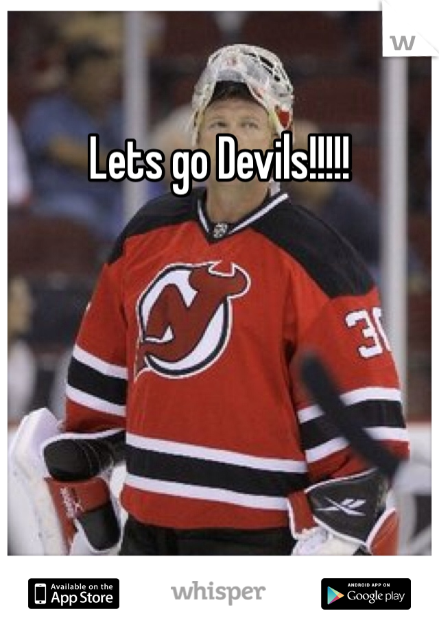 Lets go Devils!!!!!