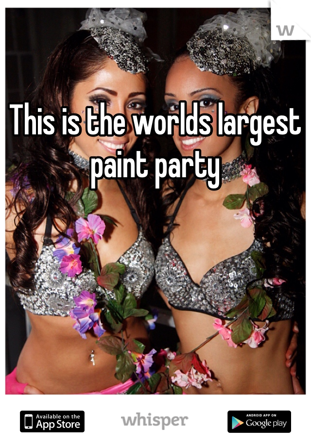 This is the worlds largest paint party 