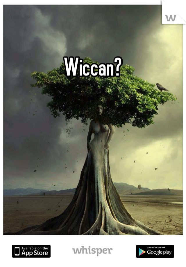 Wiccan?