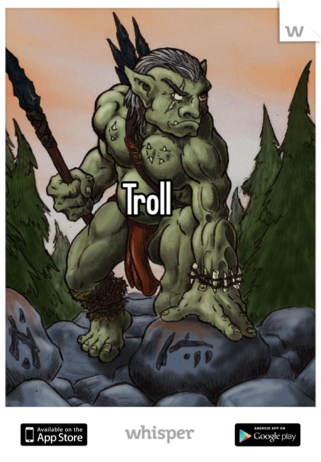 Troll
