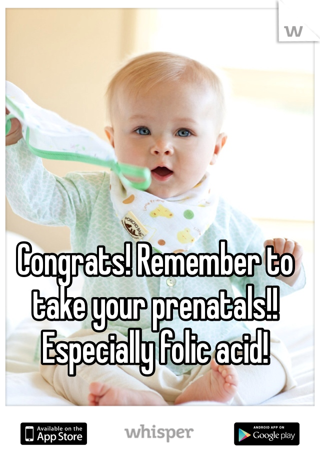 Congrats! Remember to take your prenatals!! Especially folic acid! 