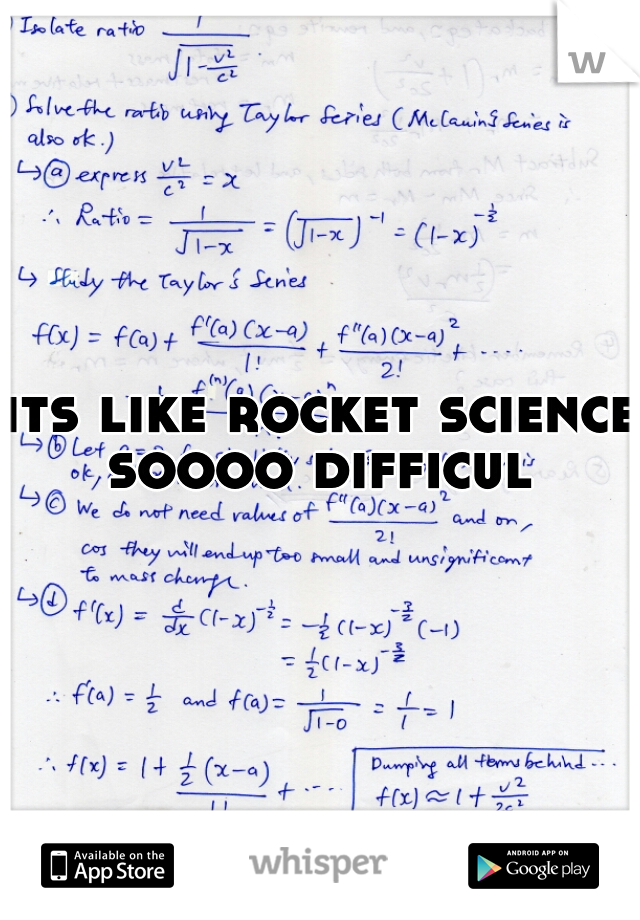 its like rocket science
soooo difficult