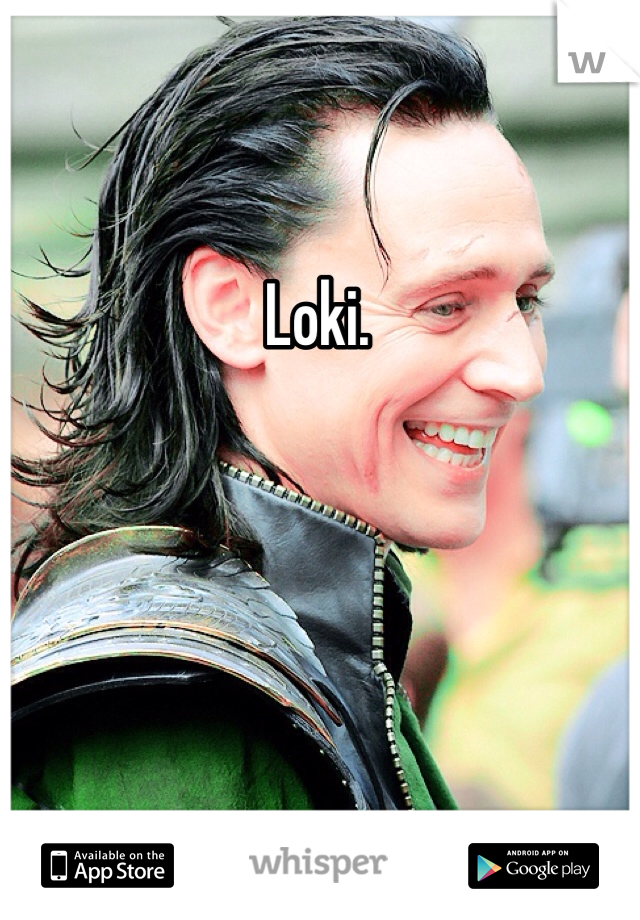 Loki. 