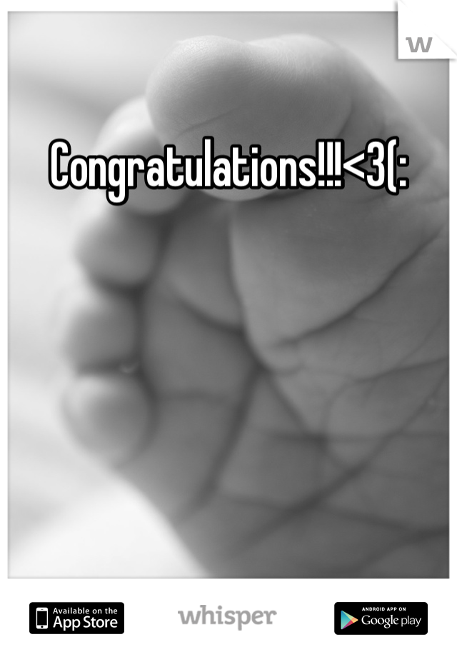 Congratulations!!!<3(: