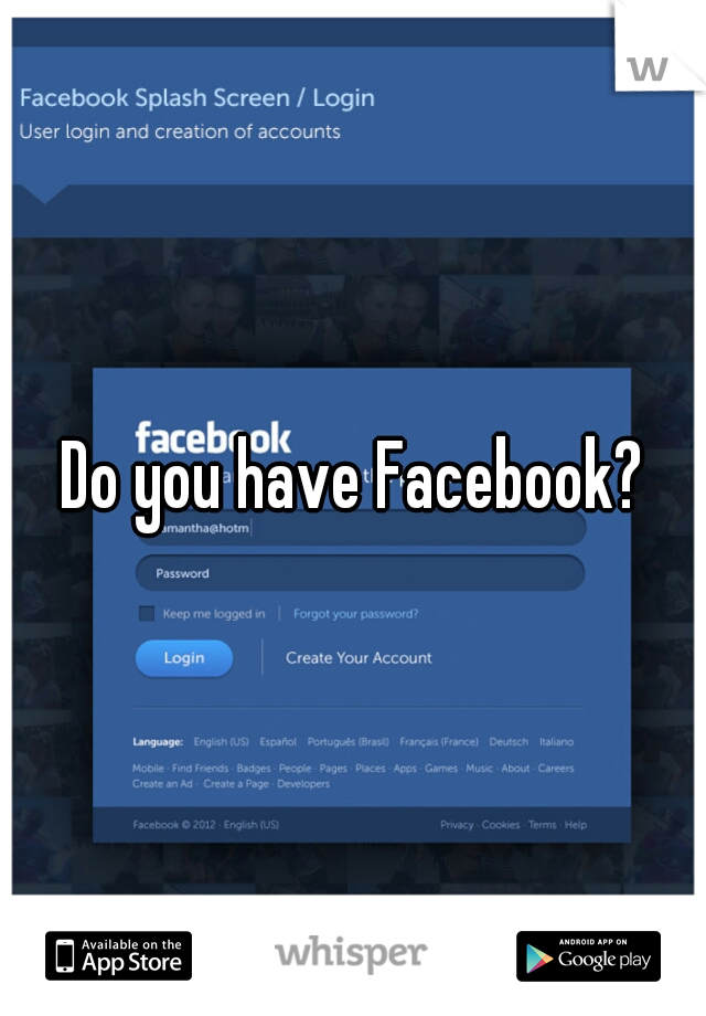 Do you have Facebook?