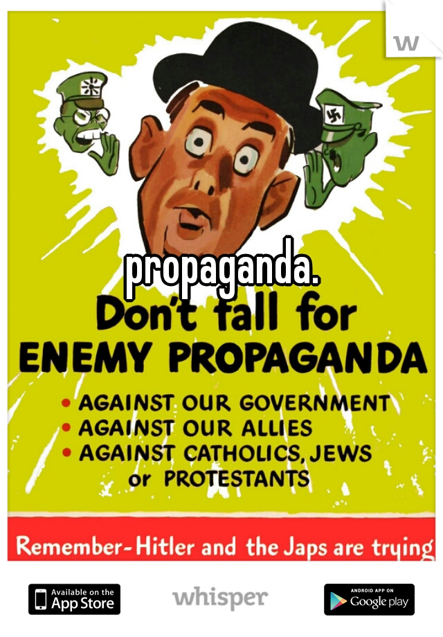 propaganda.