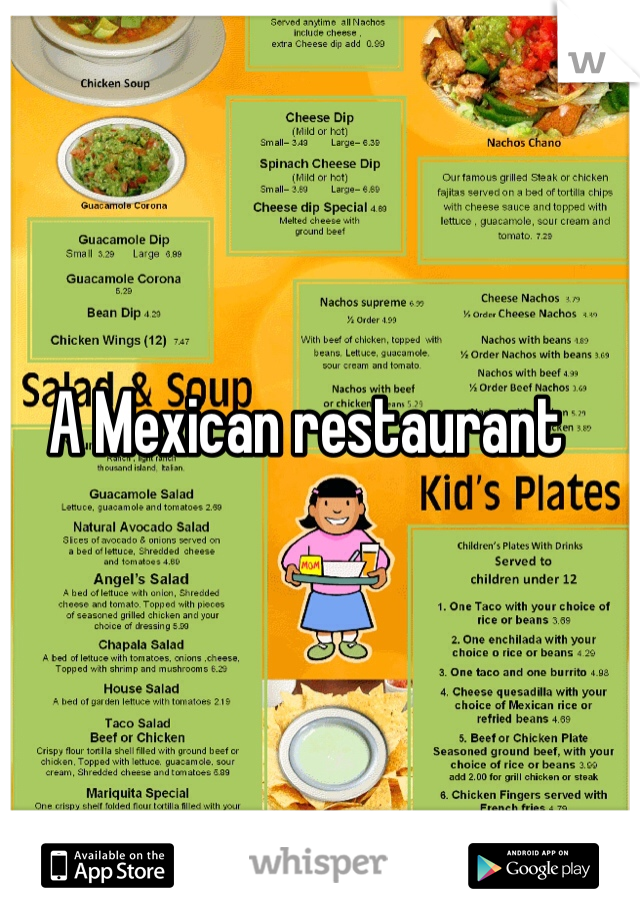 A Mexican restaurant 
