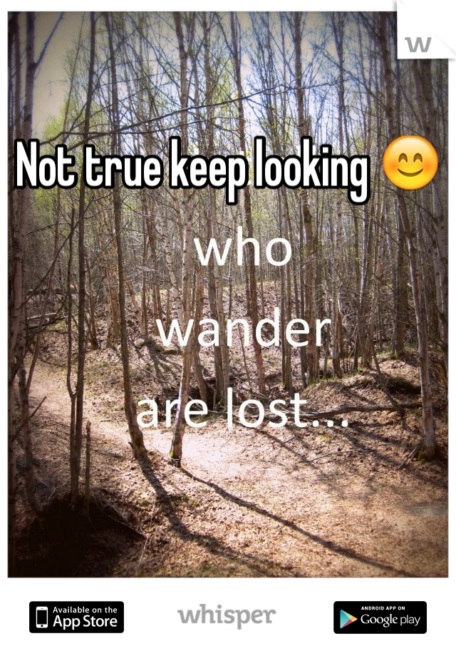 Not true keep looking 😊