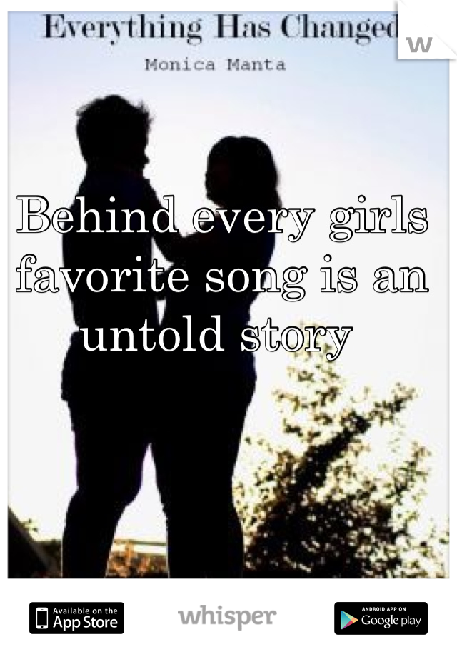 Behind every girls favorite song is an untold story 