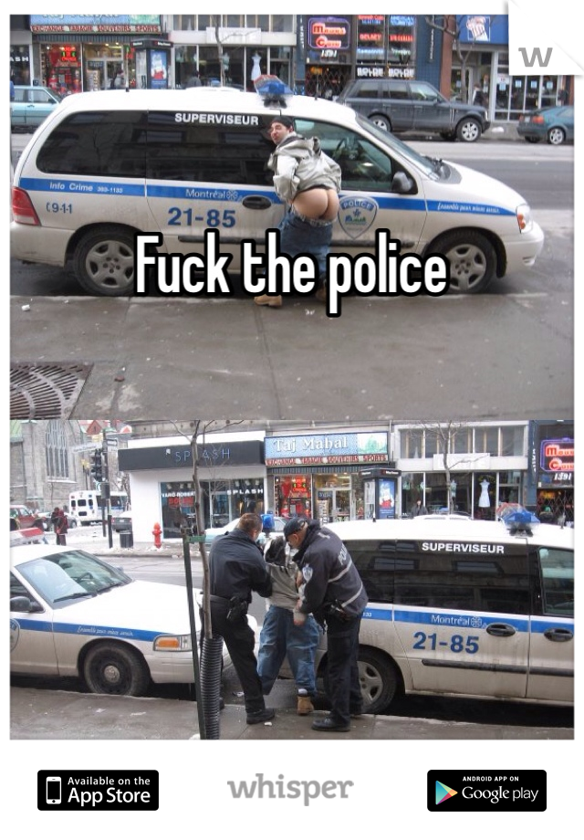 Fuck the police 