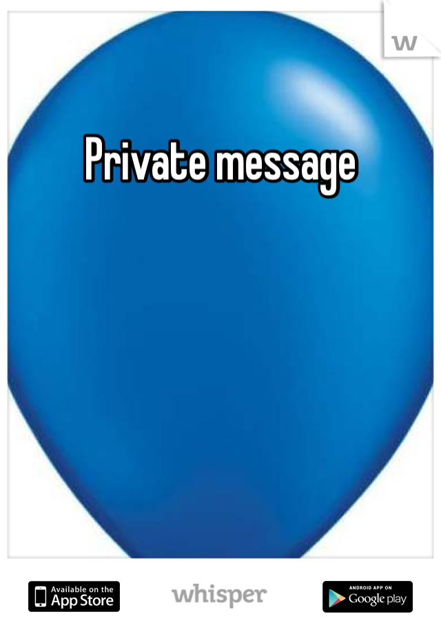 Private message