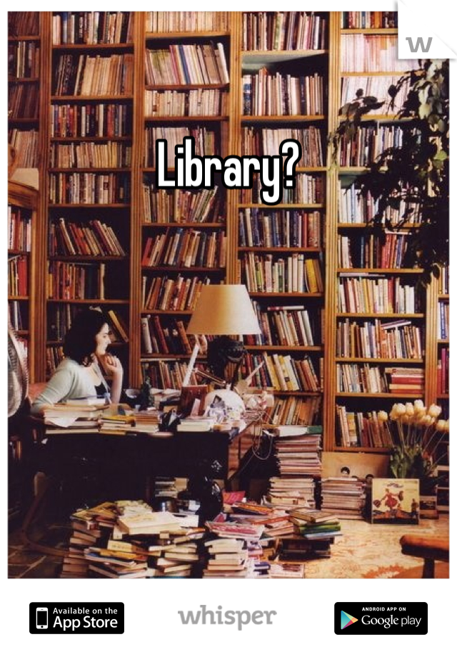 Library?