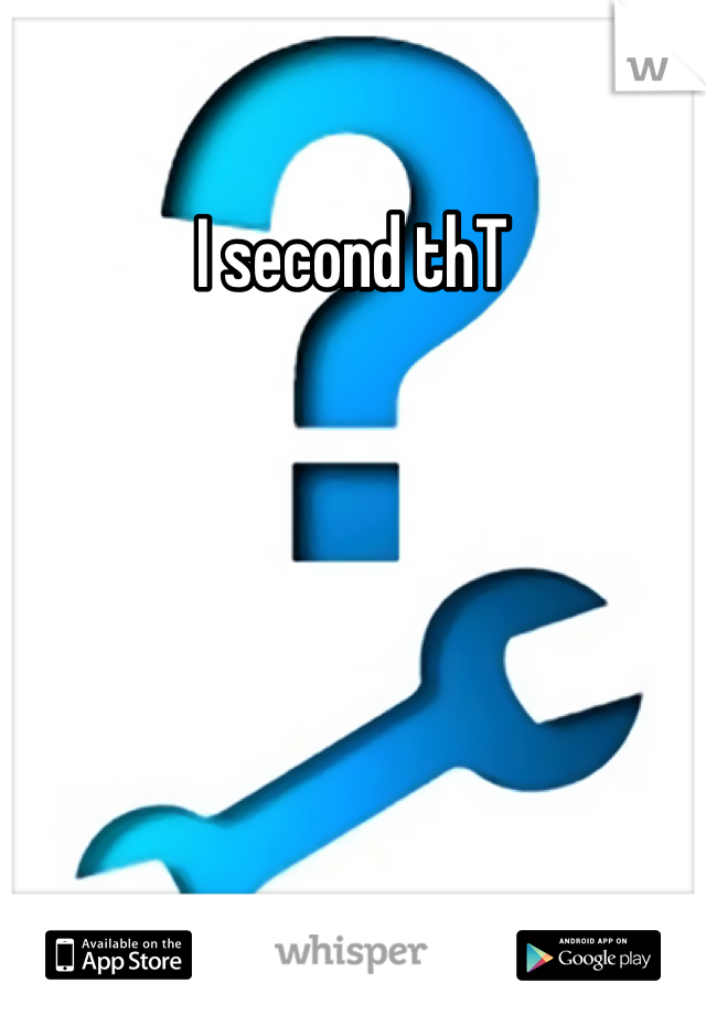 I second thT
